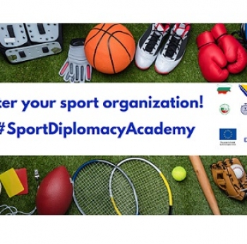 #SPORTDIPLOMACYACADEMY МЕЖДУНАРОДНА ПАРТНЬОРСКА ПЛАТФОРМА В СПОРТА