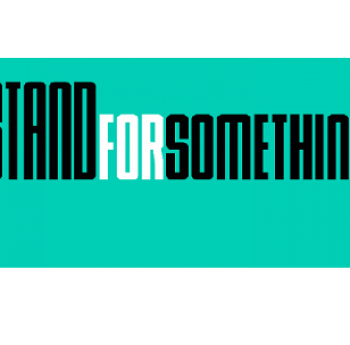 #STANDFORSOMETHING КАМПАНИЯ